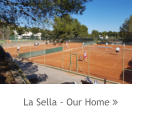 La Sella - Our Home 
